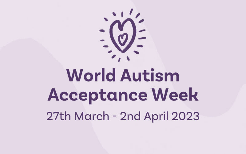 World Autism Acceptance Week, 27th March to 2nd April 2023.